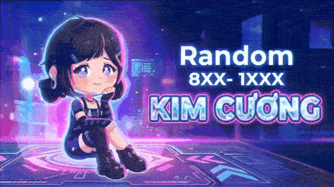 RANDOM 8XX-1XXX KIM CƯƠNG